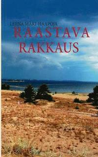 bokomslag Raastava rakkaus