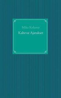 bokomslag Kaltevat Ajatukset