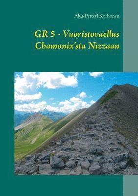 Vuoristovaellus Chamonix'sta Nizzaan 1