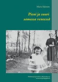 bokomslag Pieni ja suuri samassa veneessä