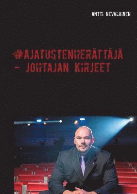 bokomslag Ajatustenherättäjä - Johtajan kirjeet