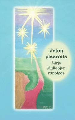 Valon pisaroita 1