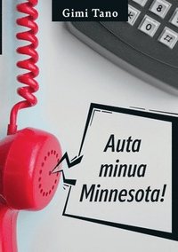 bokomslag Auta Minua Minnesota!
