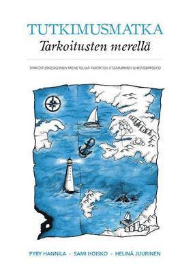 bokomslag Tutkimusmatka Tarkoitusten merellä