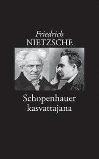 bokomslag Schopenhauer kasvattajana
