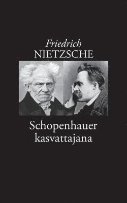 Schopenhauer kasvattajana 1