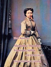 bokomslag Alexandra Theodora Frosterus-Sltin