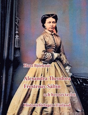Alexandra Theodora Frosterus-Sltin 1