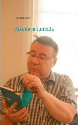 Aikeita ja tunteita 1