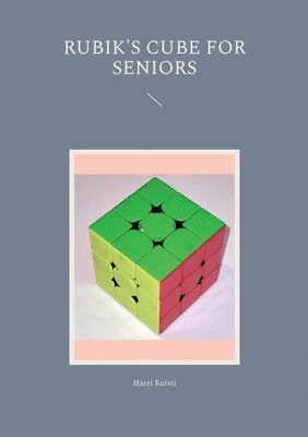 Rubik's Cube for Seniors 1