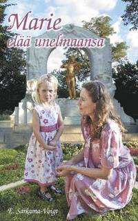 bokomslag Marie - Elää unelmaansa
