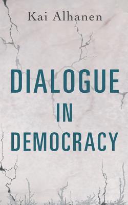 bokomslag Dialogue in Democracy