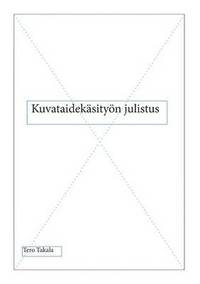 bokomslag Kuvataideksityn julistus