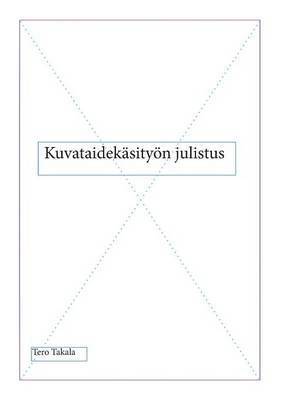 bokomslag Kuvataidekäsityön julistus