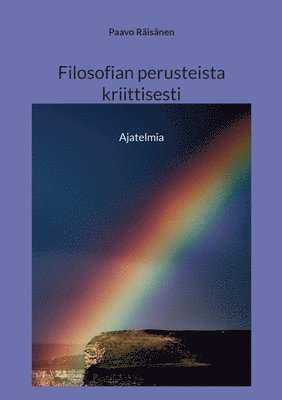 bokomslag Filosofian perusteista kriittisesti