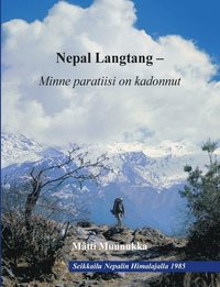 bokomslag Nepal Langtang - Minne paratiisi on kadonnut