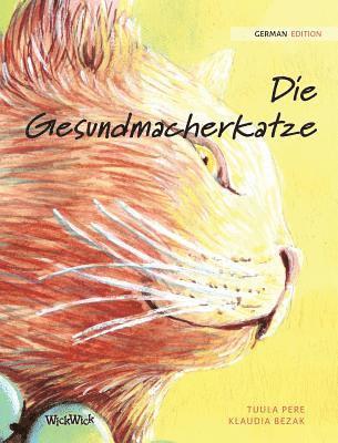 Tuula Pere - Gesundmacherkatze, Inbunden