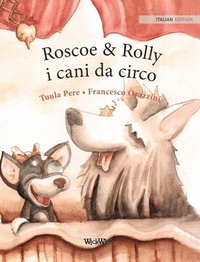 bokomslag Roscoe & Rolly i cani da circo