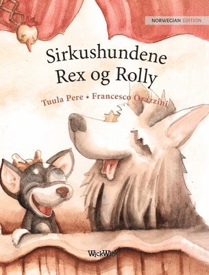 bokomslag Sirkushundene Rex og Rolly