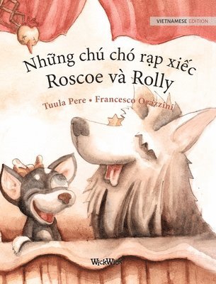 Tuula Pere - Những chú chó rạp xiếc, Roscoe và Rolly, Inbunden