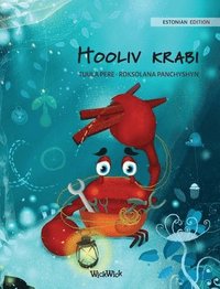 bokomslag Hooliv krabi (Estonian Edition of 'The Caring Crab')