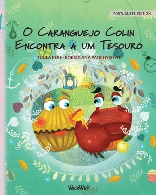 bokomslag O Caranguejo Colin Encontra a um Tesouro