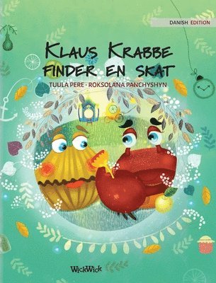 Tuula Pere - Klaus Krabbe finder en skat, Inbunden