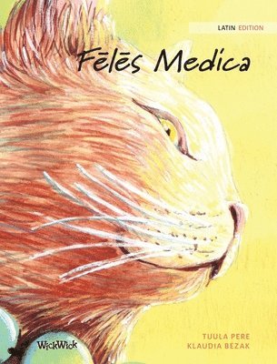 Tuula Pere - Fēlēs Medica, Inbunden
