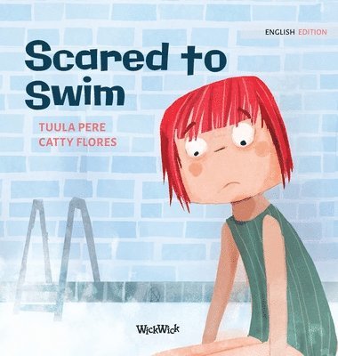 Tuula Pere, Susan Korman - Scared to Swim, Inbunden