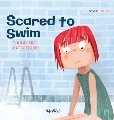 Tuula Pere, Susan Korman - Scared to Swim, Inbunden