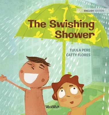 Tuula Pere, Susan Korman - Swishing Shower, Inbunden