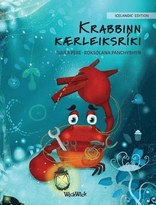 bokomslag Krabbinn kaerleiksriki (Icelandic Edition of 'The Caring Crab')