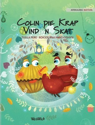 Tuula Pere - Colin die Krap Vind 'n Skat, Inbunden