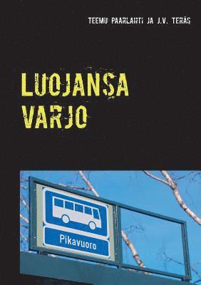Teemu Paarlahti, J V Teräs, J. V. Teräs, J.V. Teräs - Luojansa varjo, Häftad