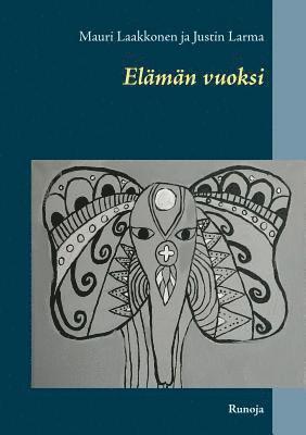 bokomslag Elämän vuoksi