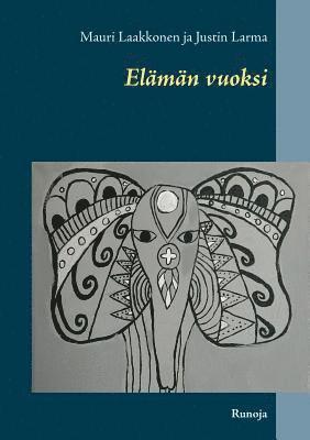 bokomslag Elaman vuoksi