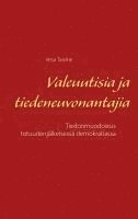 bokomslag Valeuutisia ja tiedeneuvonantajia