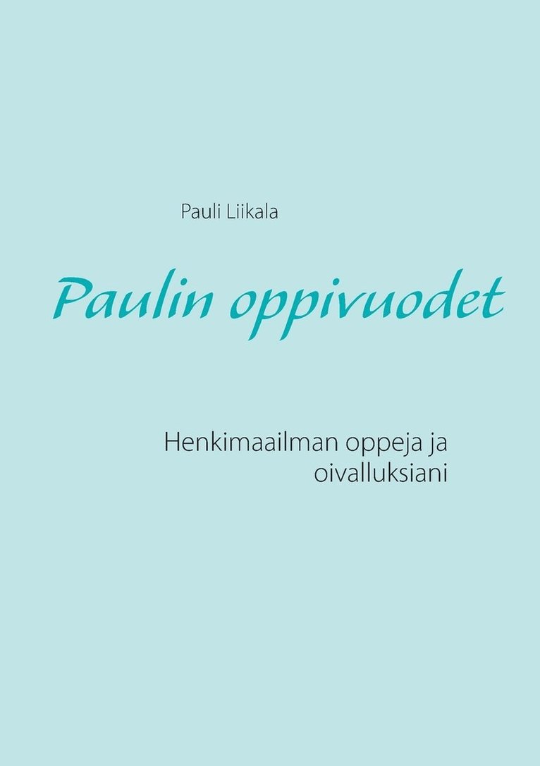 Paulin oppivuodet 1