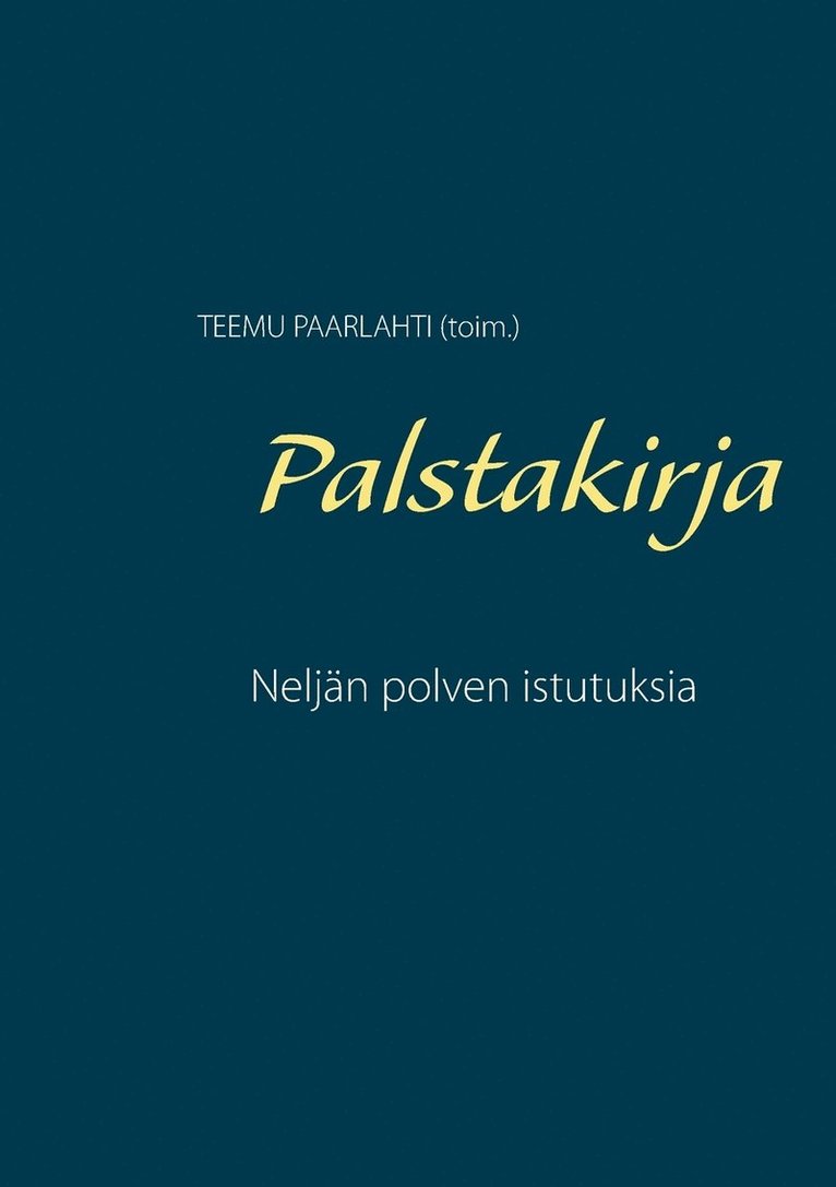 Teemu Paarlahti - Palstakirja, Häftad