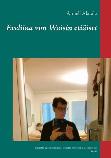 bokomslag Eveliina von Waisin etiiset