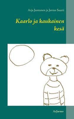 Kaarlo ja kaukainen kesä