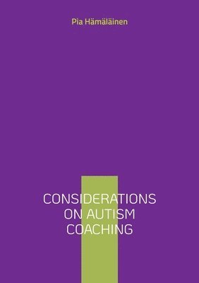 bokomslag Considerations on Autism Coaching