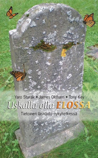 Yaro Starak, James Oldham, Tony Key - Uskalla olla elossa, Häftad