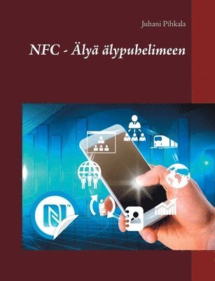 bokomslag NFC - ly lypuhelimeen