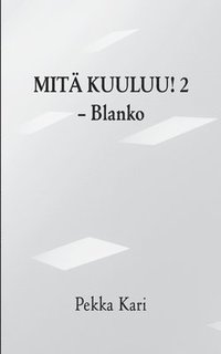 bokomslag Mitä kuuluu! 2