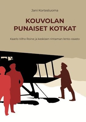 bokomslag Kouvolan punaiset kotkat