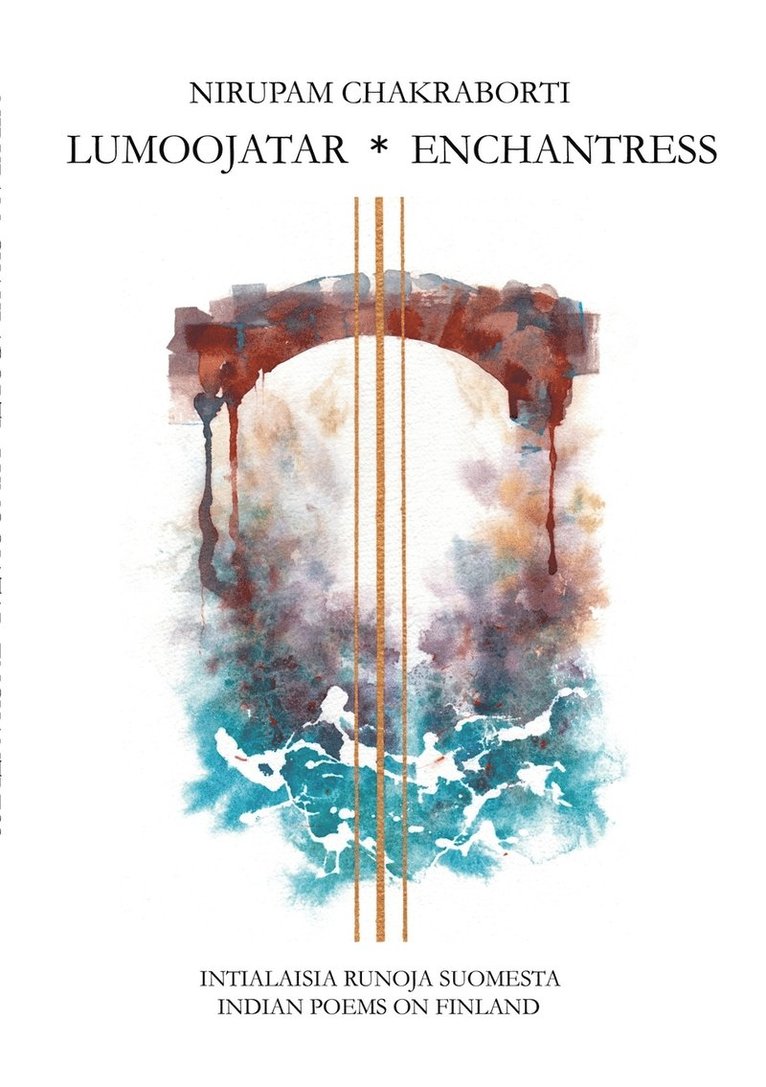 Nirupam Chakraborti, Hannele Pohjanmies - Lumoojatar - Enchantress, Häftad