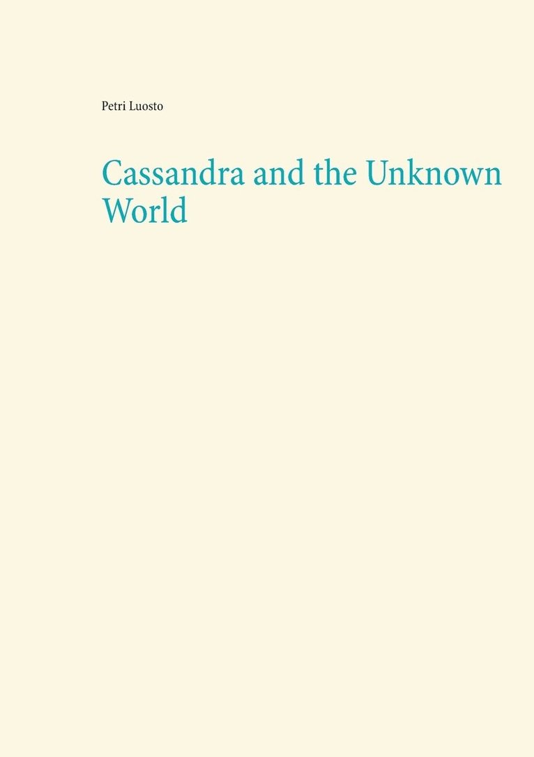 Cassandra and the Unknown World 1