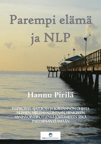 bokomslag Parempi elämä ja NLP