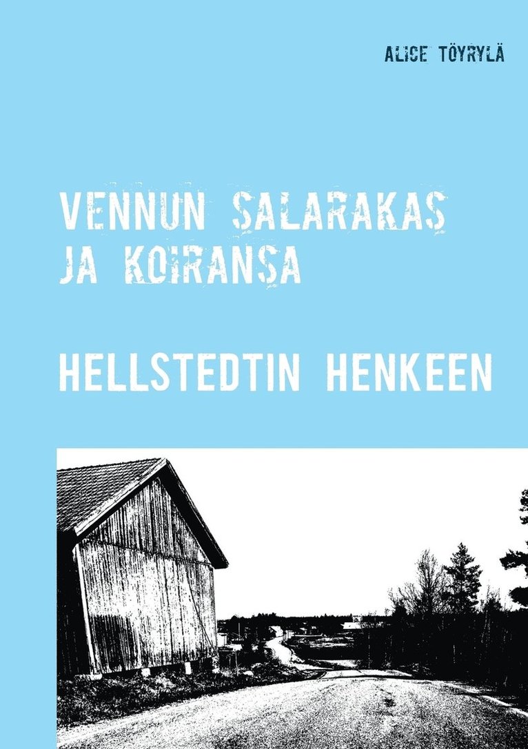 Vennun salarakas ja koiransa 1